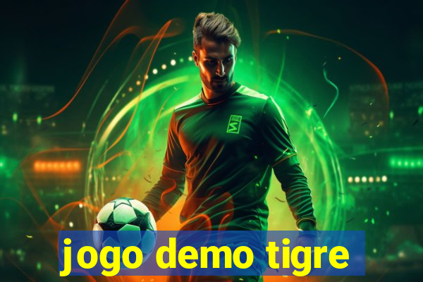 jogo demo tigre